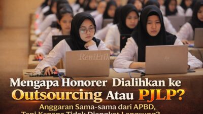 Anggaran Sama-sama dari APBD, Mengapa Honorer Dialihkan ke Outsourcing atau PJLP?