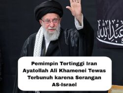 pemimpin tertinggi Iran, Ayatollah Ali Khamenei tewas dalam serangan AS