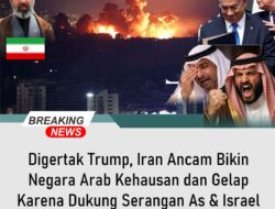 Trump gertak Iran, dan Iran Ancam Negara Arab akan Kehausan dan Gelap Gulita