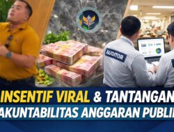 Insentif Viral dan Tantangan Akuntabilitas Anggaran Publik