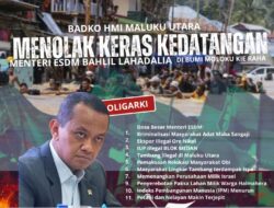 Kedatangan Bahlil Lahadalia Ditolak! HMI Ungkap Skandal Tambang di Maluku Utara