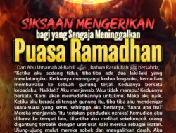 Pelajaran Ramadhan: Ancaman Berat Bagi yang Sengaja Meninggalkan Puasa Tanpa Alasan