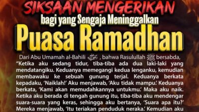 Pelajaran Ramadhan: Ancaman Berat Bagi yang Sengaja Meninggalkan Puasa Tanpa Alasan