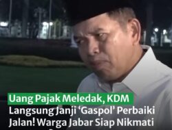 Gaspol Bangun Jalan!” Pendapatan Pajak Melejit 3 Kali Lipat, Gubernur Dedi Mulyadi Tancap Gas Infrastruktur Jabar