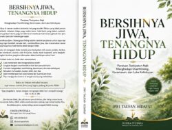 Resensi Buku  Bersihnya Jiwa, Tenangnya Hidup