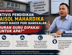 Aktivis Pendidikan Faisol Mahardika Soroti Raker PGRI Bangkalan di Batu Malang: “Iuran Guru Dipakai untuk Apa?