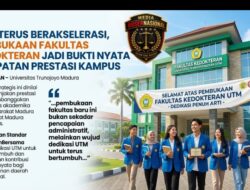 UTM Terus Berakselerasi, Pembukaan Fakultas Kedokteran Jadi Bukti Nyata Lompatan Prestasi Kampus