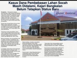 Kasus Dana Pembebasan Lahan Socah Masih Didalami, Kejari Bangkalan Belum Tetapkan Status Baru