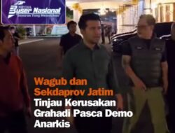 Gedung Negara Grahadi Rusak Usai Aksi Demo, Wagub Jatim dan Sekdaprov Turun Langsung Lakukan Peninjauan