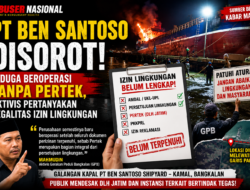 PT Ben Santoso Disorot! Diduga Beroperasi Tanpa Pertek, Aktivis Pertanyakan Legalitas Izin Lingkungan
