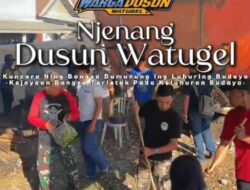 Njenang Dusun Watugel, Wujud Guyub Rukun dan Pelestarian Budaya Leluhur