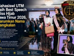 Bukan Sekadar Penampilan, Putri Asal Sulawesi yang Kuliah di UTM Harumkan Nama Bangkalan Lewat Gelar Best Speech Miss Hijab Jawa Timur 2026