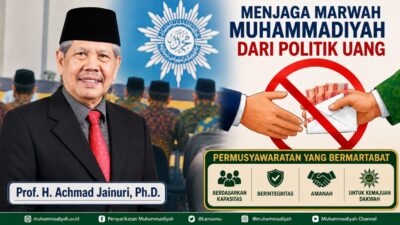 Menjaga Marwah Muhammadiyah dari Politik Uang