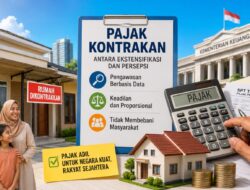 Pajak Kontrakan, Antara Ekstensifikasi dan Persepsi