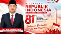 Satria Dananjaya: HUT RI ke-81 Momentum Bank Jatim Semakin Kuat, Tumbuh, dan Dipercaya Masyarakat